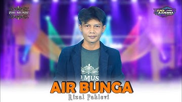 Rizal Pahlevi - Air Bunga || ZIO MUSIC ( Official Live Music )