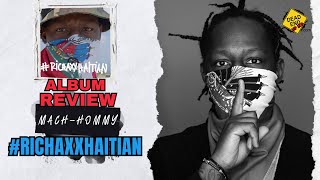 Mach-Hommy - “#RICHAXXHAITIAN” ALBUM REVIEW | DEHH