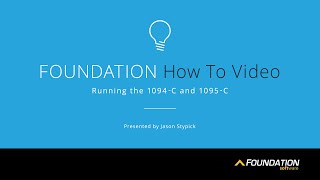 How to Generate Forms 1094-C and 1095-C in FOUNDATION