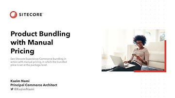 Demo: Manual Pricing with Dynamic Bundles in Sitecore XC | merchandising
