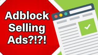 Adblock Plus Is... Selling People Ads!! - TechWeekly #5
