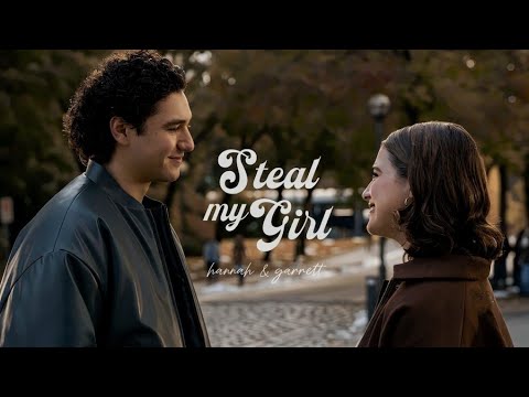 hannah & garrett | steal my girl – one direction (off-campus s1)