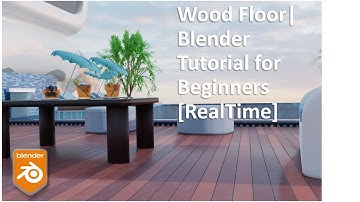 Wood Floor Modeling | Blender Tutorial for Beginners [RealTime]