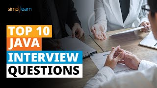 🔥Top 10 Java Interview Question And Answers | Core Java Interview For Freshers 2023 | Simplilearn screenshot 4