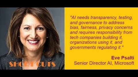 Short Cuts:  Eve Psalti, Senior Director at Microsoft Artificial Intelligence