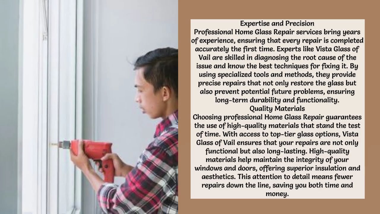 Vista Glass of Vail - The Importance of Professional Home Glass Repair Services