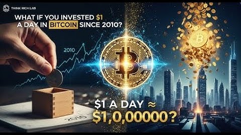 What If You Invested $1 a Day in Bitcoin Since 2010?