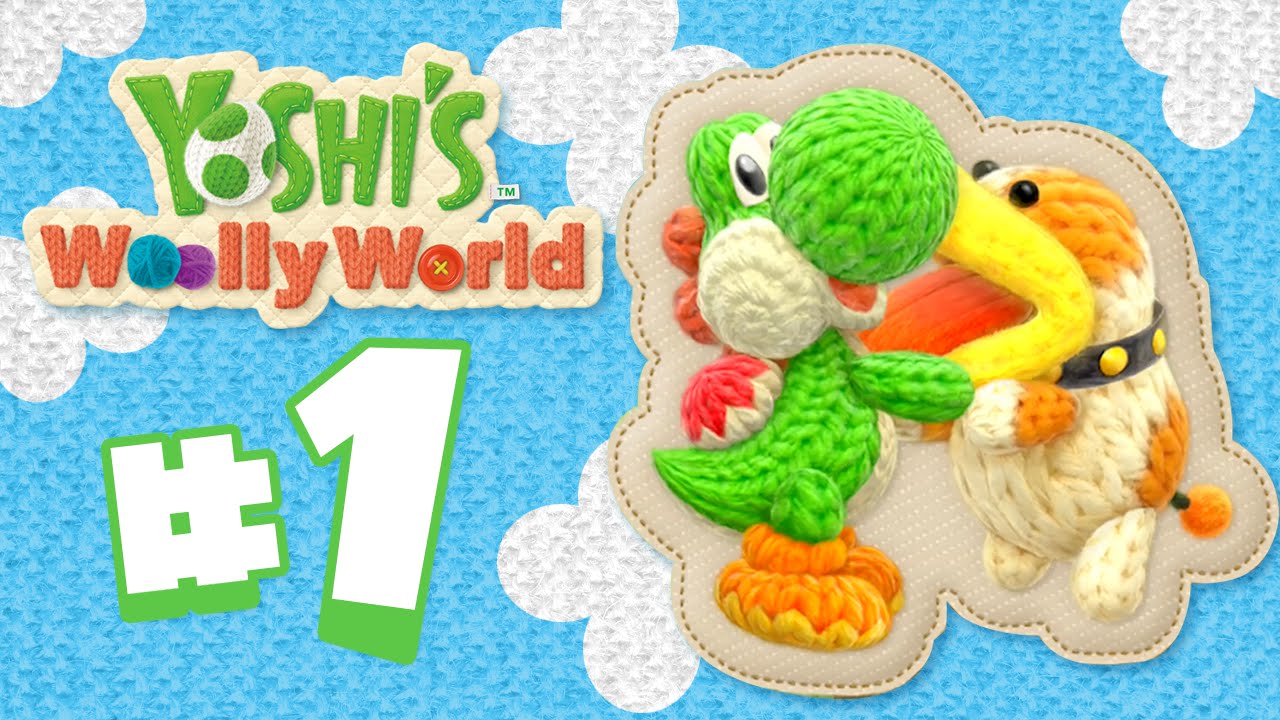 Cuteness OVERLOAD!! Yoshi's Woolly World WiiU HD - EP 1