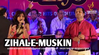 ZIHAL-E-MUSKIN | SAMPADA GOSWAMI | SIDDHARTH MISHRA | SIDDHARTH ENTERTAINERS