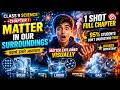 Matter in Our Surroundings Full Chapter in Hindi | Class 9 Science NCERT | one shot full chapter