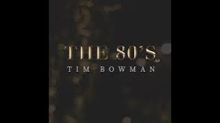 Tim Bowman - Rock With You  - 2022