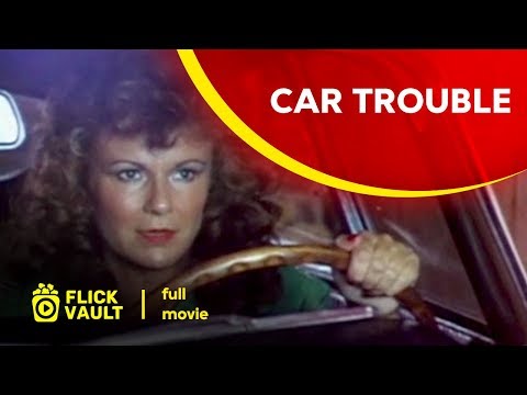 Car Trouble | Full HD Movies For Free | Flick Vault