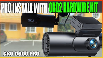 GKU D600 Dash Camera & OBD2 Hardwire Kit Installation