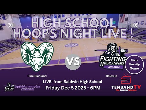 HIGHLIGHTS - Fri Dec 5 - Pine Richland vs Baldwin - GIRLS - HS Hoops Night LIVE on TenbandTV