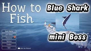 How to Beat the Blue Shark - How to Fish Gameplay screenshot 5