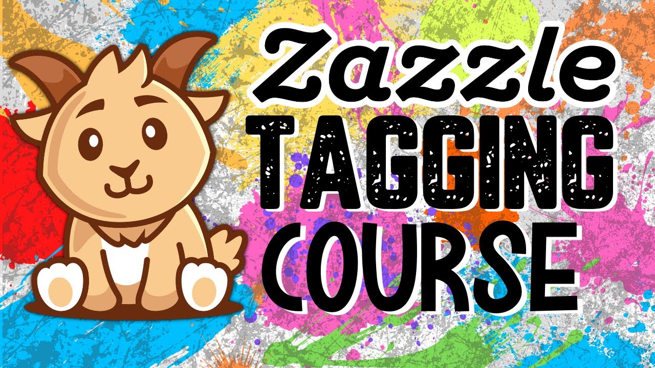 Zazzle Tagging Course
