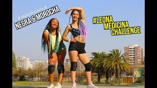 #LeonaMedicinaChallenge Negra&Morocha Fisico Chile