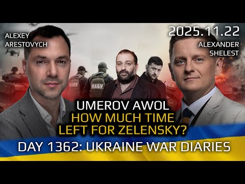 War in Ukraine, Analytics. Day 1362. Umerov AWOL, How Much Time is Left for Zelensky? Arestovych.