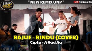 RAJUE - RINDU CIPTA A'VAD'AQ (COVER) - LIVE DESA TANJUNG RIU