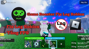 Fix Lag Roblox Trên Điện Thoại Android Cho Máy Yếu Tăng FPS Thành Công 100% || Turbo Lite
