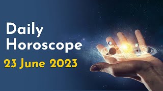 Today's Horoscope For June 23, 2023 | Get your daily guidance from a free horoscope on YouTube!