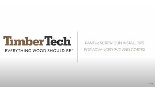 PAMFast Screw Gun for TimberTech® Advanced PVC Decking and Cortex Net Worth