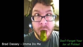 Brad Dassey | Imma Do Me | Free Song Download