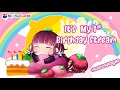 〔LATE BIRTHDAY STREAM 〕#BuahdayNagisa! It's A Good Day to Have A Birthday!