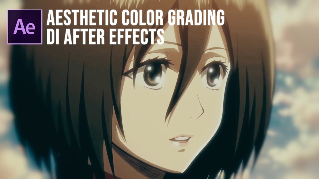 Aesthetic Color Grading di After Effects - YouTube
