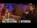 Walter astral  linterview  lbtv saison hiver 2024