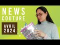 Les news couture  avril 2024