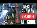 Resto shaman mythic guide dragonflight season 4