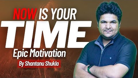 If you need Motivation, just watch this ! The Motivation video you need 🔥 | Shantanu Shukla Sir