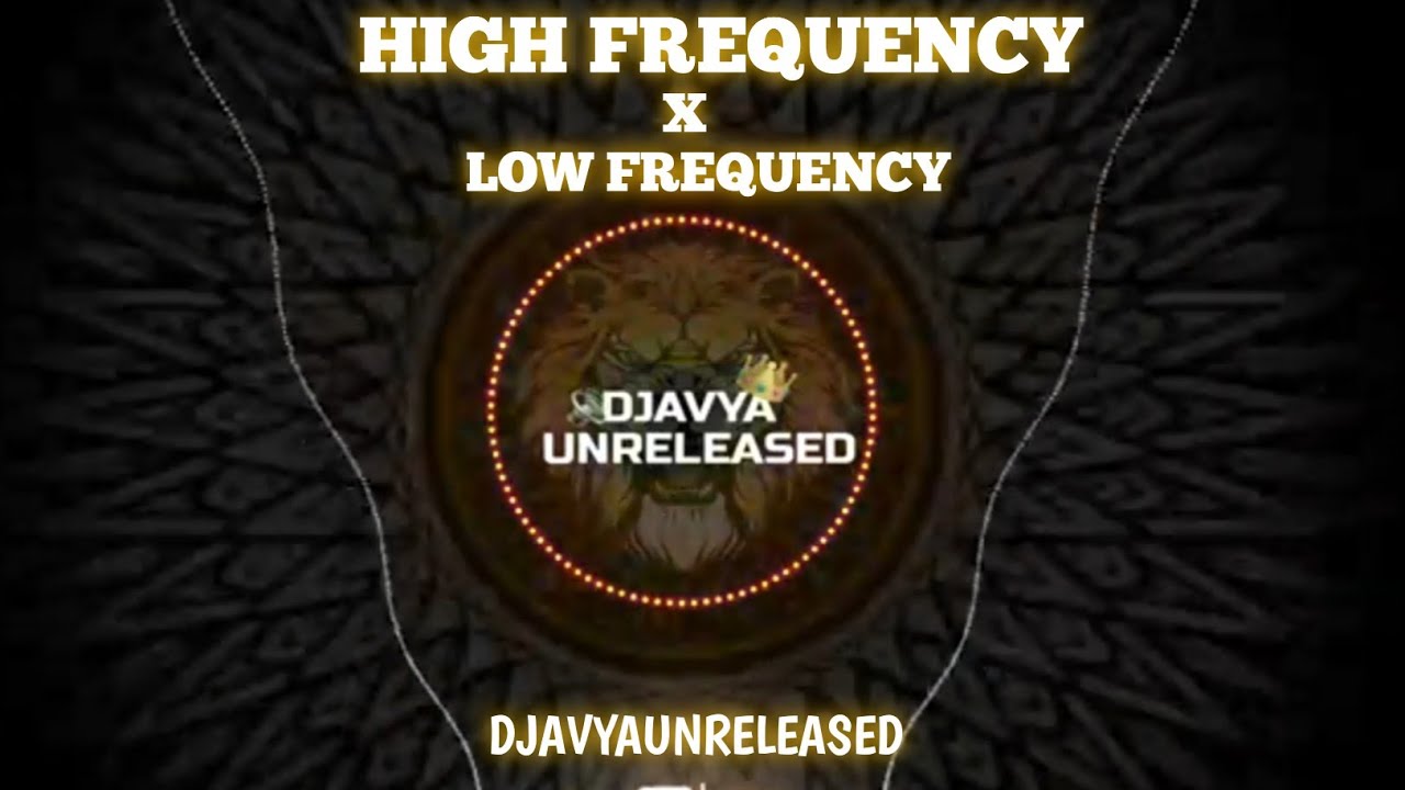 𝙃𝙄𝙂𝙃 𝙁𝙍𝙀𝙌𝙐𝙀𝙉𝘾𝙔 𝙓 𝙇𝙊𝙒 𝙁𝙍𝙀𝙌𝙐𝙀𝙉𝘾𝙔 𝙎𝙊𝙐𝙉𝘿𝘾𝙃𝙀𝘾𝙆 𝙙𝙟𝙖𝙫𝙮𝙖𝙪𝙣𝙧𝙚𝙡𝙚𝙖𝙨𝙚𝙙 YouTube