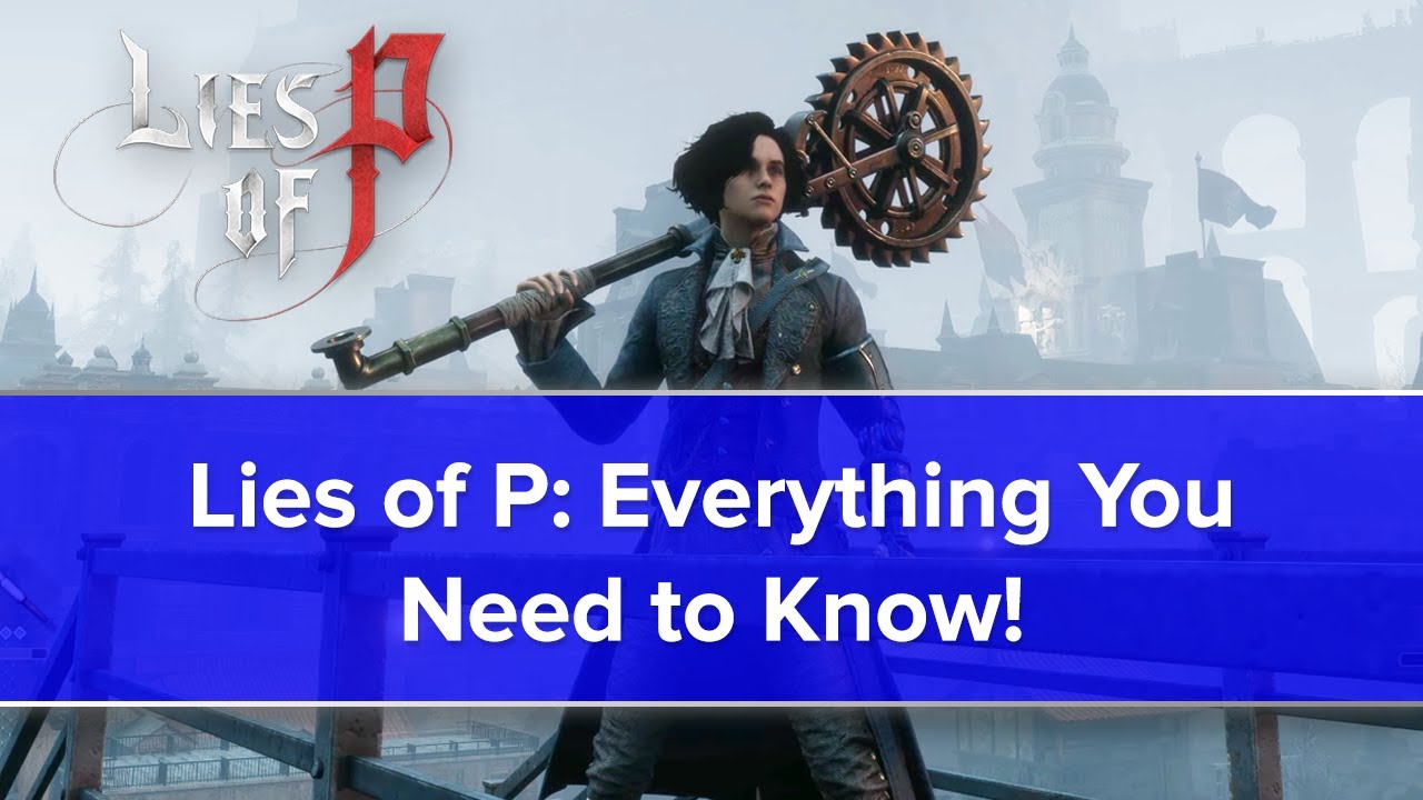 Everything you need to know about Lies of P: multiplayer, Game