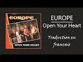 EUROPE - Open Your Heart (Traduction en français)