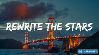 James Arthur ft. Anne-Marie - Rewrite The Stars (Lyrics) | Perfect Mix