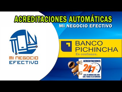 Acreditación  Automática-MI NEGOCIO EFECTIVO-Banco Pichincha