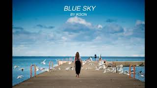 Blue Sky By: Ikson (Vlog No Copyright Background Music)