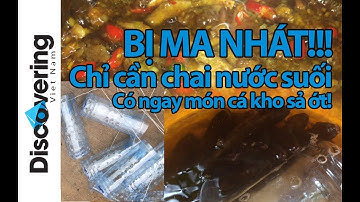 Không ngờ đặt lọp cá bống bằng chai nhựa dính nhiều vậy & món Cá bống kho sả ớt thơm lừng