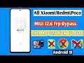 All Xiaomi/Redmi/Poco MiUI 12.6 Frp Bypass Android 11 || Unlock Google Account Without Pc New update