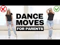 How to dance and not embarrass your kids