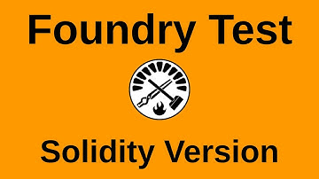 Set Solidity Compiler Version | Testing with Foundry