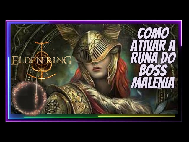 Elden Ring - Onde ativar a grande runa de Malenia - Critical Hits