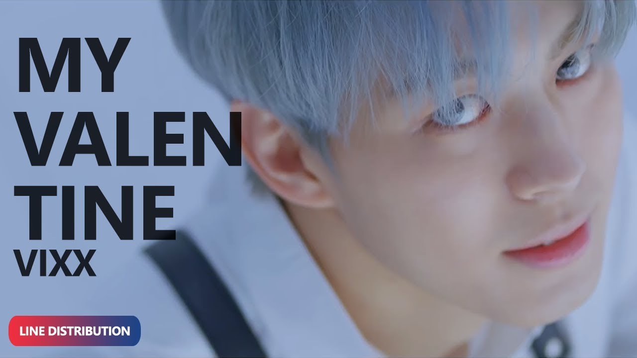 VIXX - My Valentine (Line Distribution) | TheSeverus