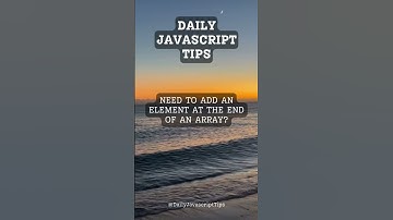 Add an Element at the End of an Array: Quick and Easy Techniques