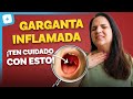 ¿Cómo aliviar el DOLOR DE GARGANTA? Descubre qué tomar y cuándo ir al médico