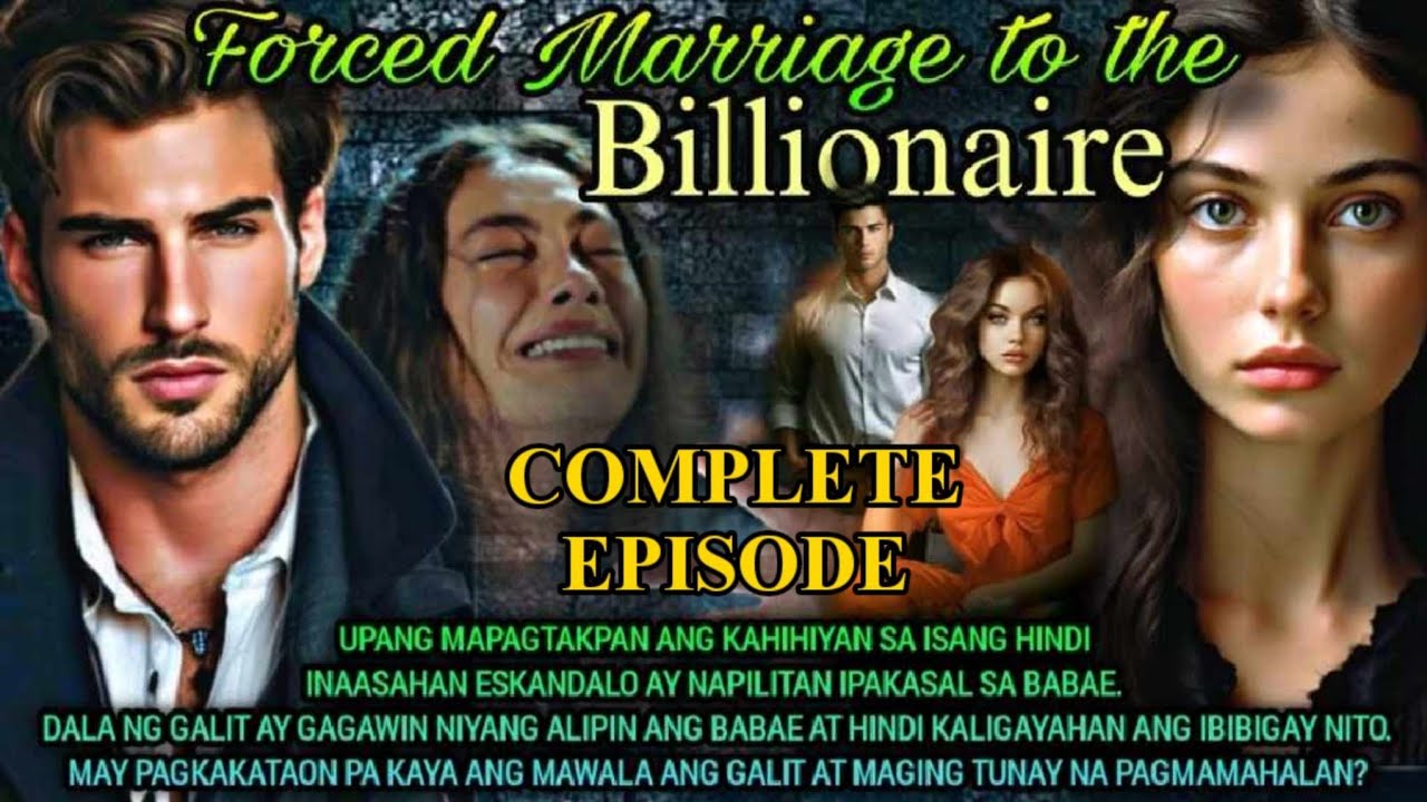 COMPLETE EPIAODE | FORCED MARRIAGE TO THE BILLIOMAIRE | RAMHEYA TV