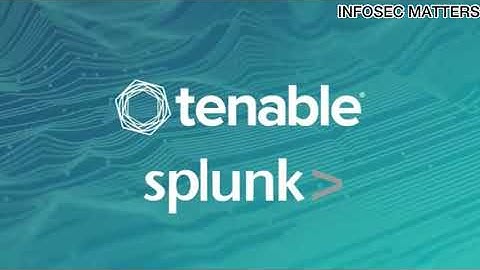 Tenable for Splunk Enterprise | InfoSec Matters