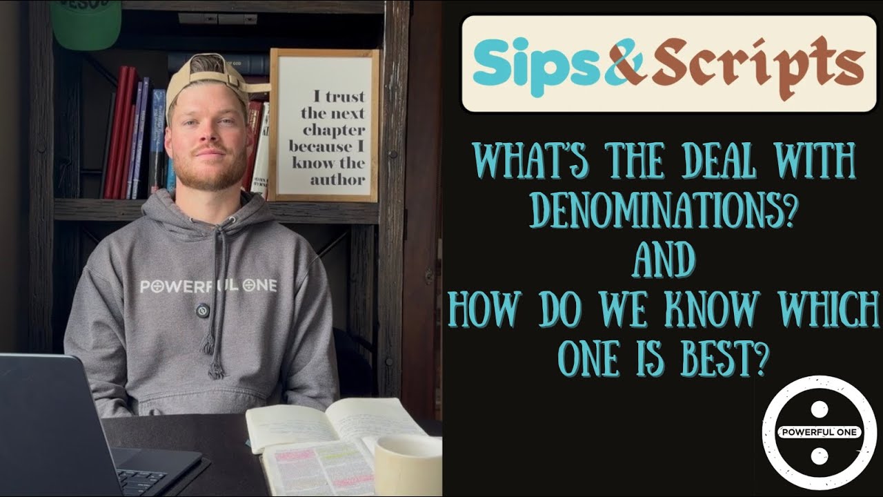 Denominations (Sips and Scripts Ep.31) - YouTube